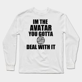 Im the Avatar - Legend of Korra Long Sleeve T-Shirt